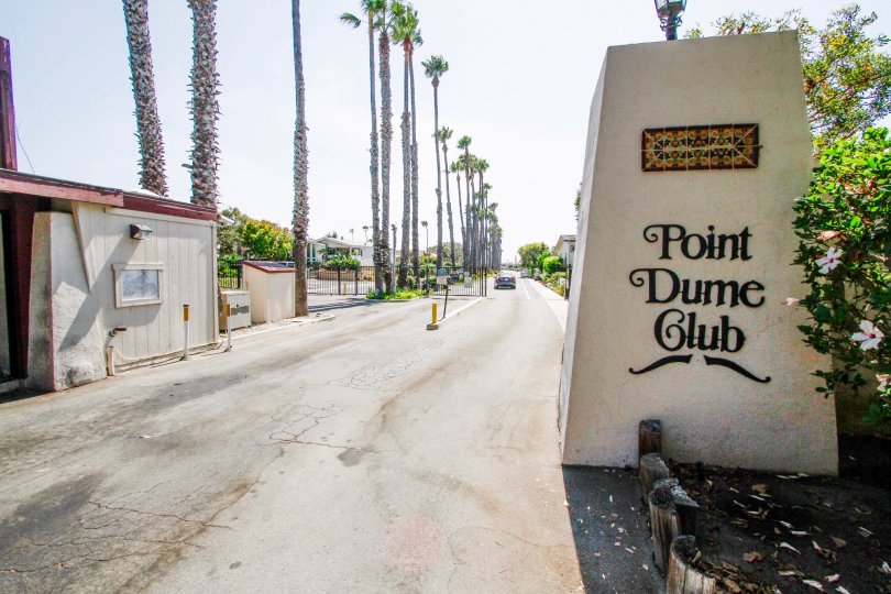 The sign announcing the Point Dume Club in CA California